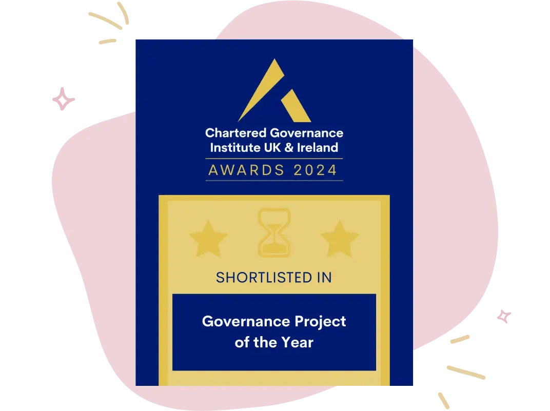 Shortlisted in the CGIUKI Awards’ Governance Project of the Year Shortlisted in the CGIUKI Awards’ Governance Project of the Year